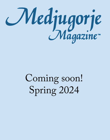 Medjugorje Magazine Final Issue