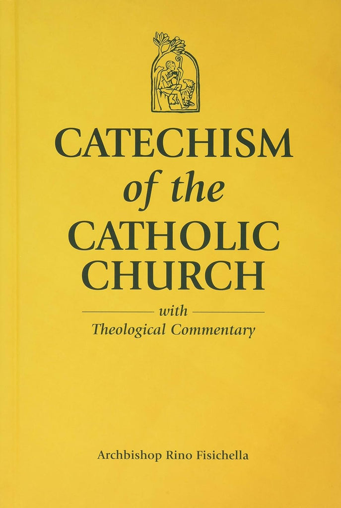 Catechism of the Catholic Church with Theological Commentary