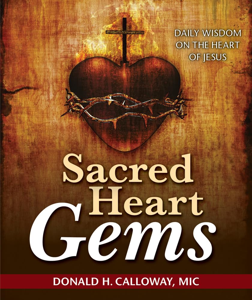 Sacred Heart Gems - Daily Wisdom on the Heart of Jesus
