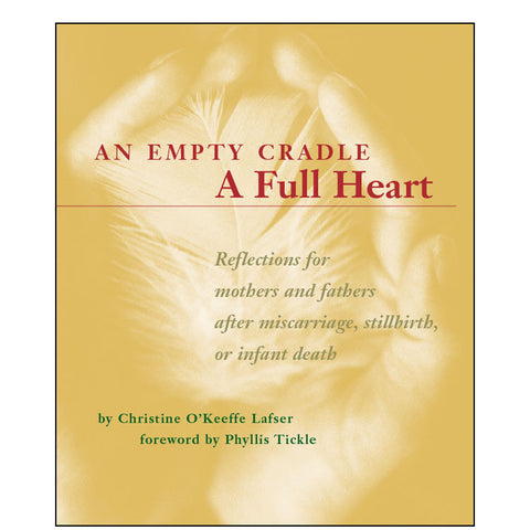 An Empty Cradle - A Full Heart