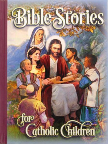 Bible Stories for Catholic Children