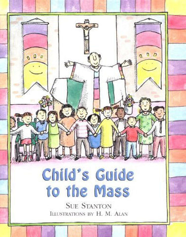Child's Guide to the Mass - Catholic Shoppe USA
