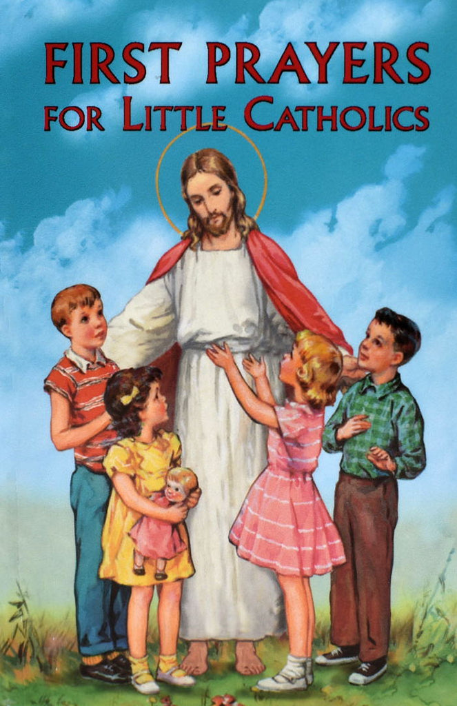 First Prayers for Little Catholics