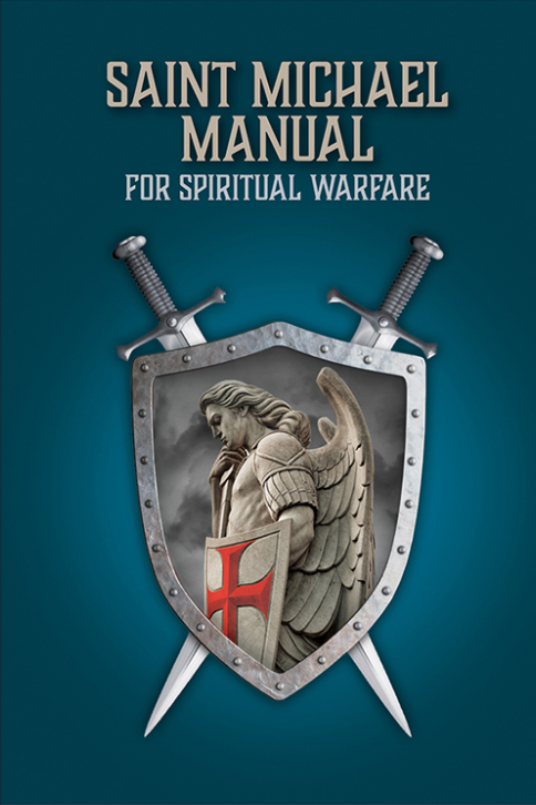 Saint Michael Manual for Spiritual Warfare