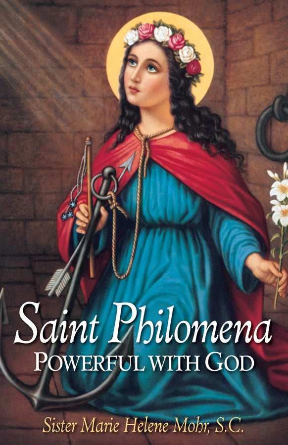 Saint Philomena - Powerful with God
