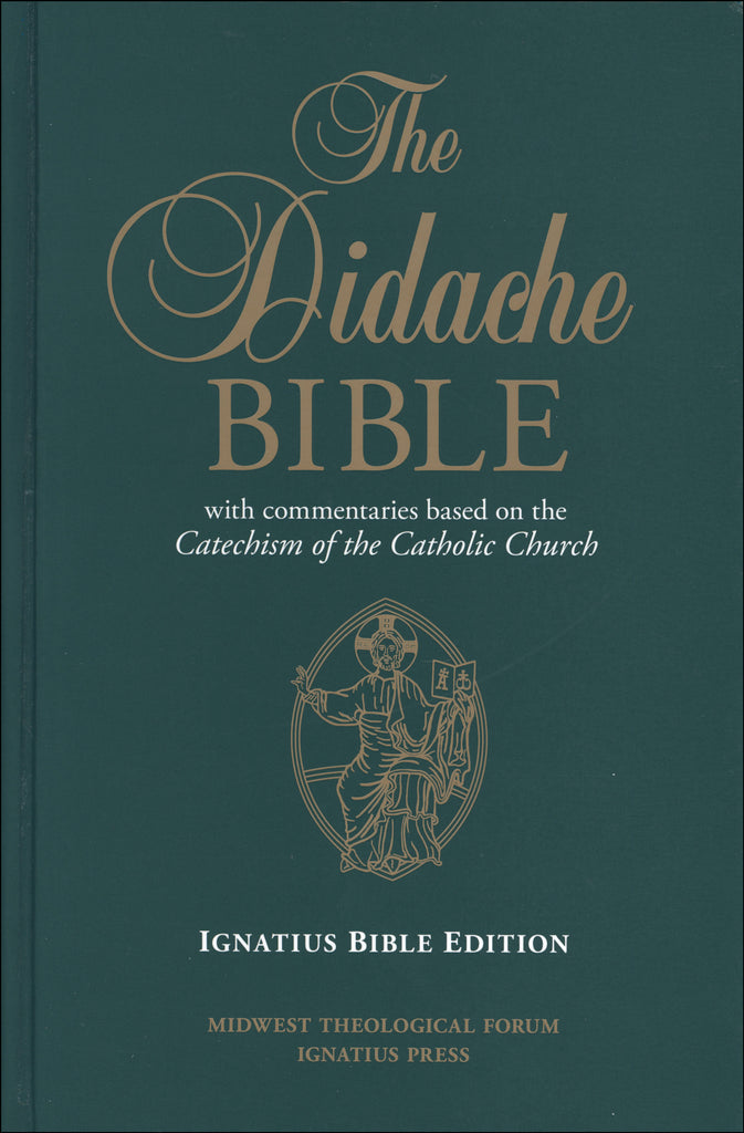 The Didache Bible with commentaries based on the Catechism of the Catholic Church