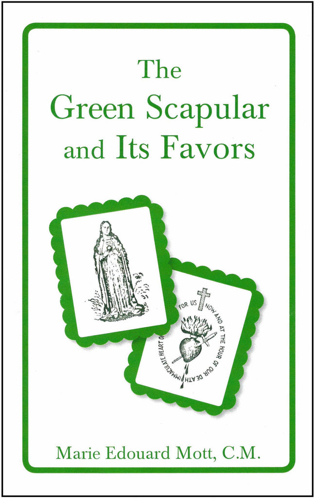 The Green Scapular and Its Favors