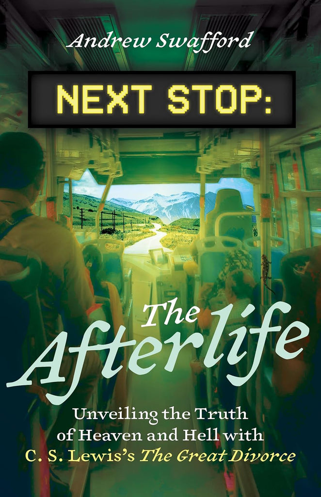 Next Stop: The Afterlife - Unveiling the Truth of Heaven and Hell with C.S. Lewis's The Great Divorce