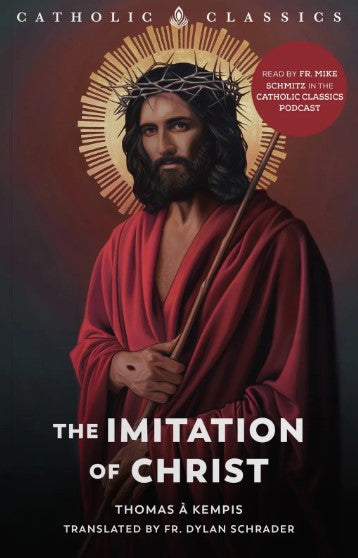 The Imitation of Christ (Catholic Classics)