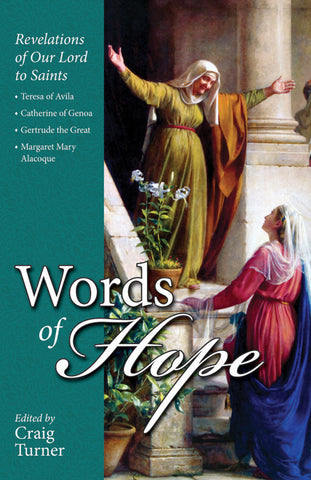 Words of Hope - Revelations of Our Lord to Saints