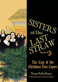 Sisters of the Last Straw Book Series