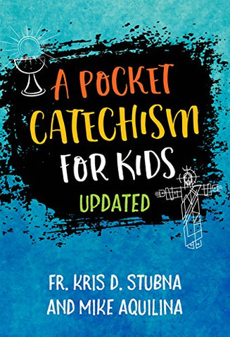 A Pocket Catechism for Kids - Updated