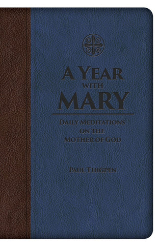 A Year with Mary - Daily Meditations on the Mother of God - Catholic Shoppe USA