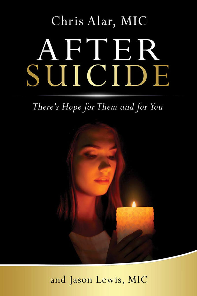 After Suicide - There's Hope for Them and for You