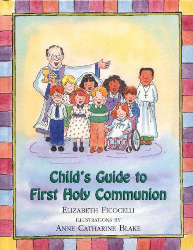 Child's Guide to First Holy Communion - Catholic Shoppe USA