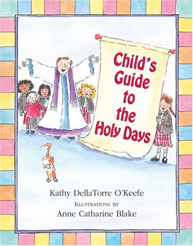 Child's Guide to the Holy Days - Catholic Shoppe USA