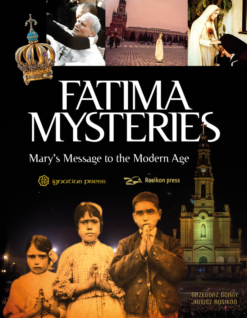 Fatima Mysteries - Mary's Message to the Modern Age - Catholic Shoppe USA