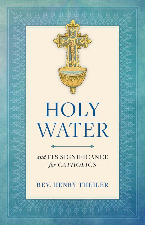 Holy Water and Its Significance for Catholics - Catholic Shoppe USA