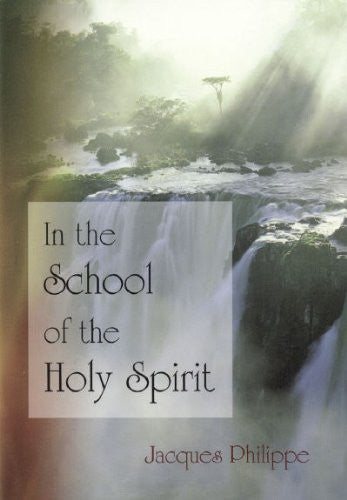 In the School of the Holy Spirit - Catholic Shoppe USA