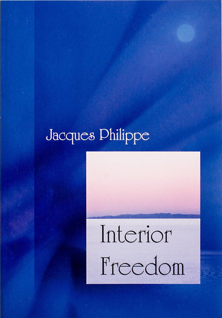 Interior Freedom - Catholic Shoppe USA