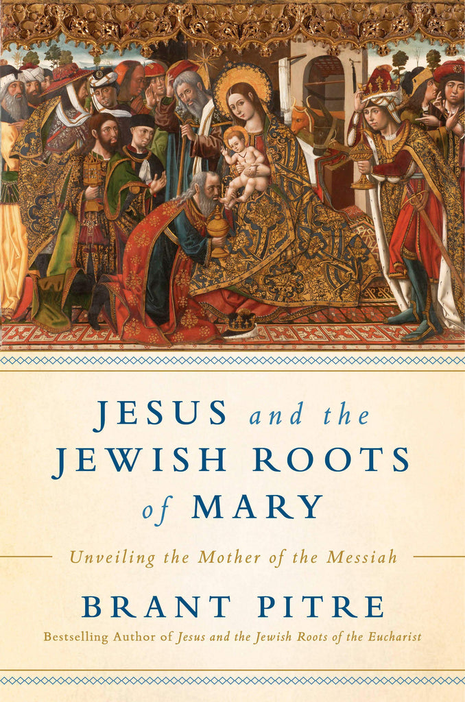 Jesus and the Jewish Roots of Mary - Unveiling the Mother of the Messiah