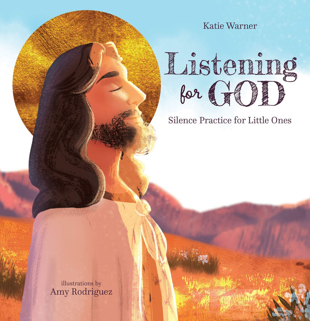 Listening for God - Silence Practice for Little Ones