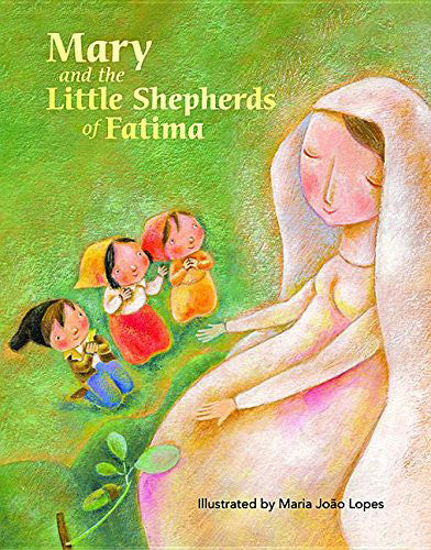 Mary and the Little Shepherds of Fatima - Catholic Shoppe USA