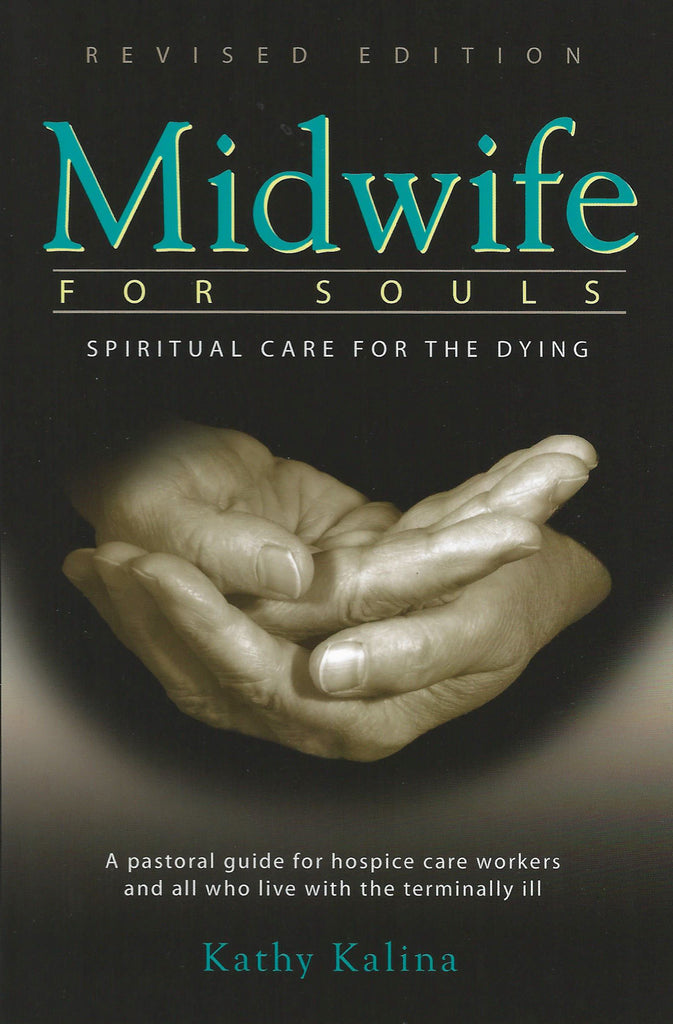 Midwife for Souls - Spiritual Care for the Dying - Catholic Shoppe USA