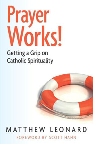 Prayer Works! - Catholic Shoppe USA