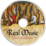 Real Music - A Guide to the Timeless Hymns of the Church