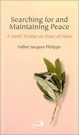 Searching for and Maintaining Peace - Catholic Shoppe USA