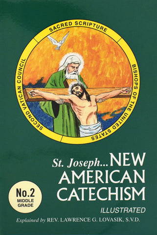 St. Joseph New American Catechism - No. 2 Middle Grade