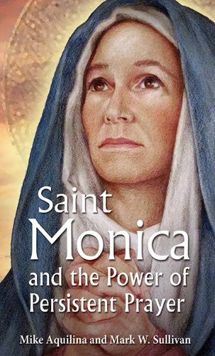 Saint Monica and the Power of Persistent Prayer - Catholic Shoppe USA
