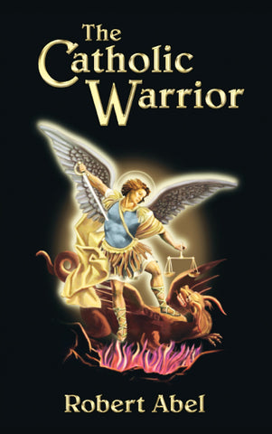 the Catholic Warrior book with battle prayers