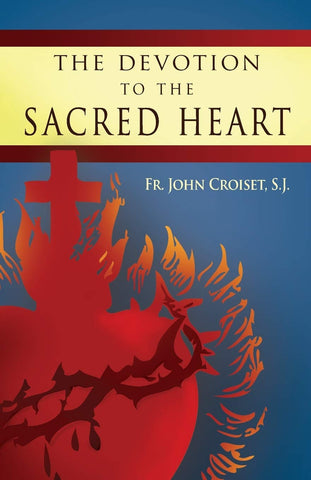 The Devotion to the Sacred Heart
