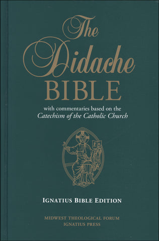 The Didache Bible with commentaries based on the Catechism of the Catholic Church