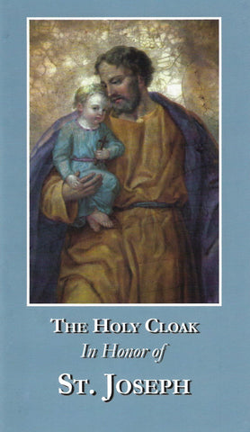 The Holy Cloak in Honor of St. Joseph
