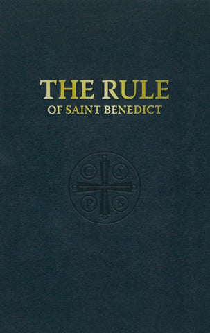 The Rule of Saint Benedict