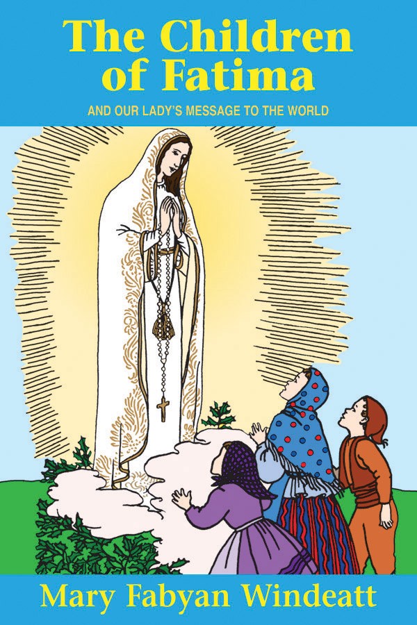 The Children of Fatima and Our Lady's Message to the World - Catholic Shoppe USA