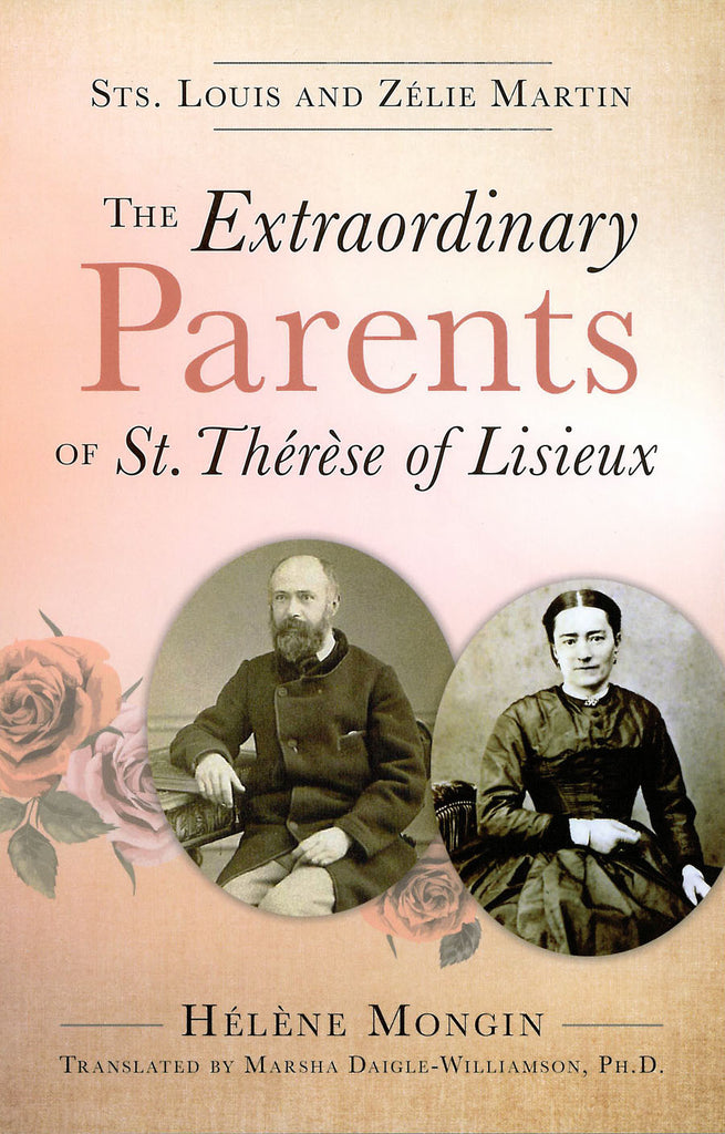 The Extraordinary Parents of St. Thérèse of Lisieux - Catholic Shoppe USA