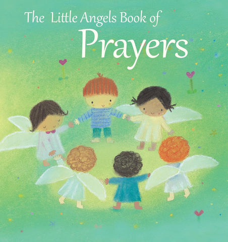 The Little Angels Book of Prayers