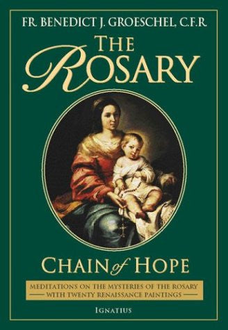 The Rosary - Chain of Hope - Catholic Shoppe USA