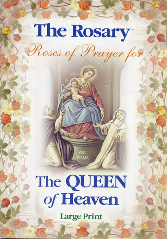 The Rosary - Roses of Prayer for the Queen of Heaven - Catholic Shoppe USA