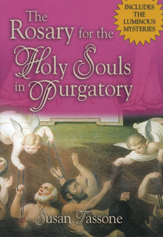 The Rosary for the Holy Souls in Purgatory