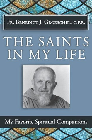 The Saints in My Life - Catholic Shoppe USA