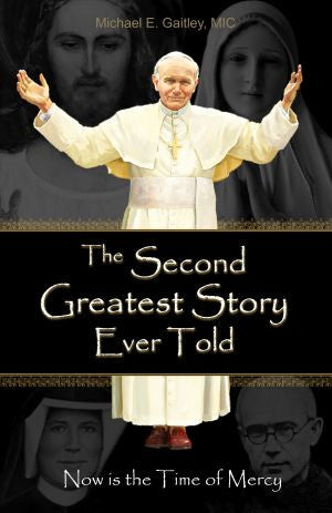 The Second Greatest Story Ever Told - Catholic Shoppe USA