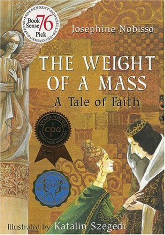 The Weight of A Mass - A Tale of Faith