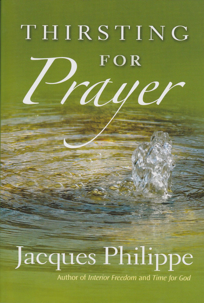 Thirsting for Prayer - Catholic Shoppe USA